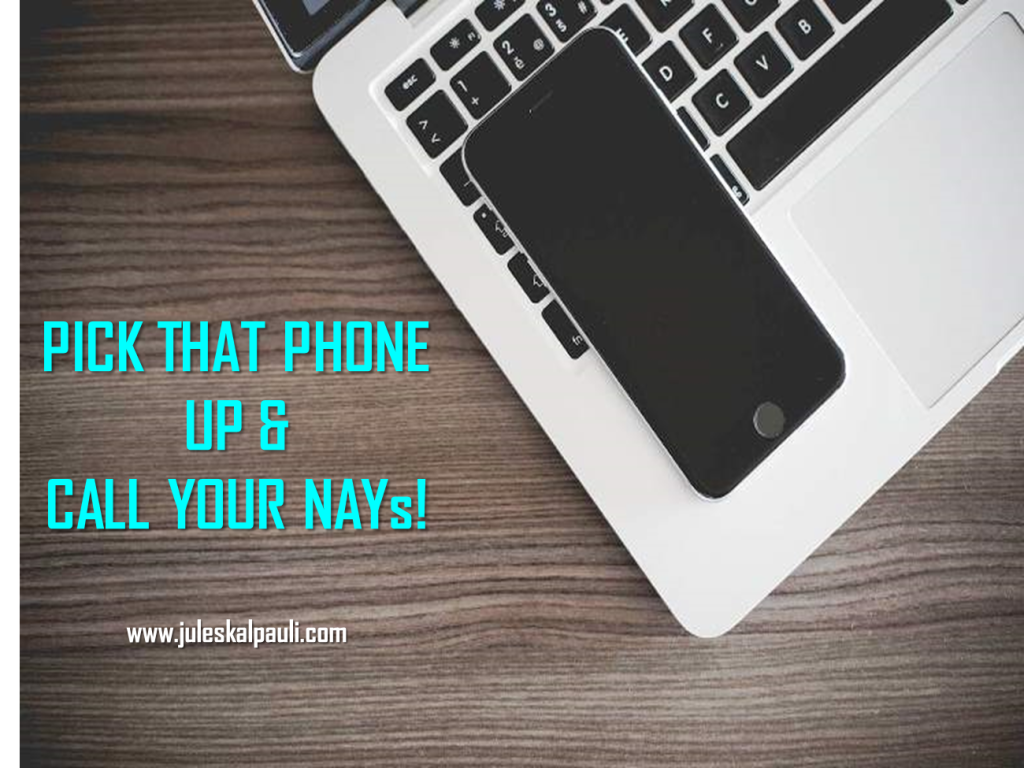Pick Up The Phone, Call The Nos, #prospectingtips 