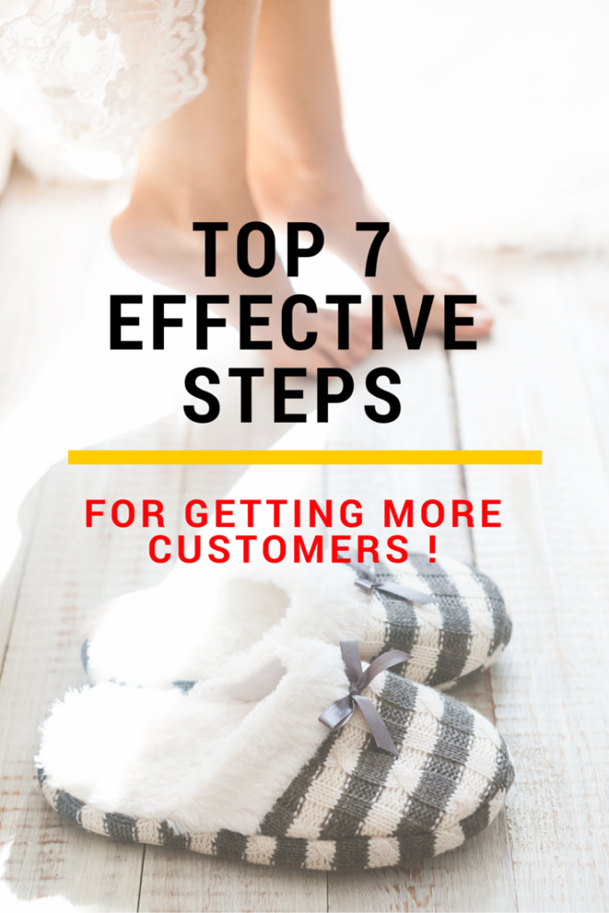 How to Get more Customers & increase your affiliate sales in 7 super Effective Steps