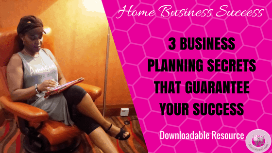3 Business Planning Secrets by 7-Figure Earners to Guarantee Success!