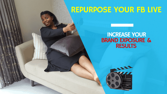 7 Ways to Repurpose your Facebook Live and Create Authority in your Niche