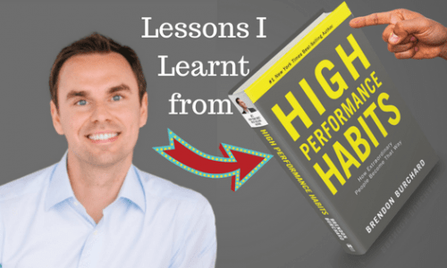 BRENDAN BURCHARD’S HIGH PERFORMANCE HABITS Lessons.